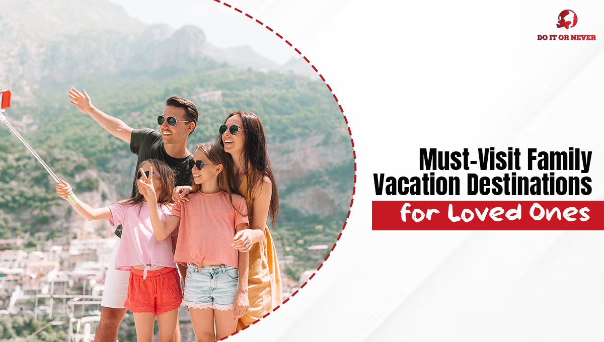 Family Vacation Destinations